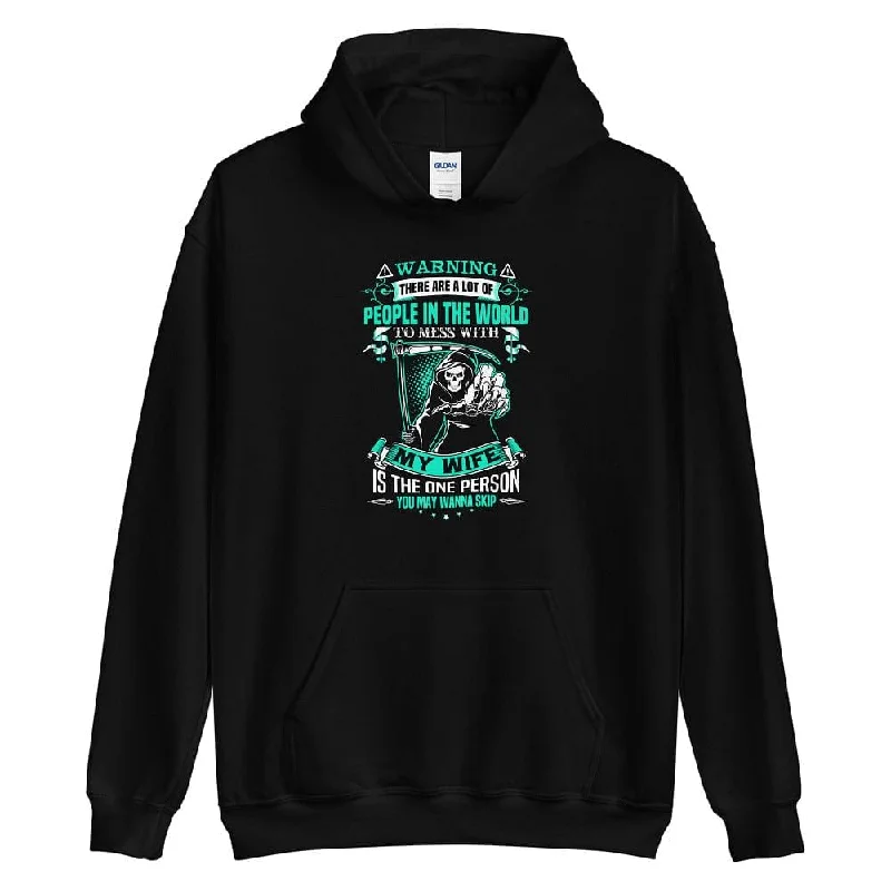 Warning There Are A Lot Of People In The World To Mess With  - Skull Hoodie - up to 5XL Bold Men's Animal