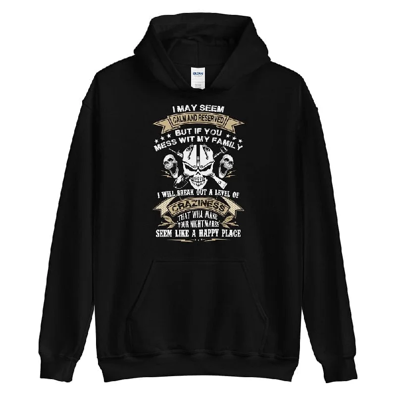 I May Seem Calm And Reserved - Skull Hoodie - up to 5XL Preppy Men's College