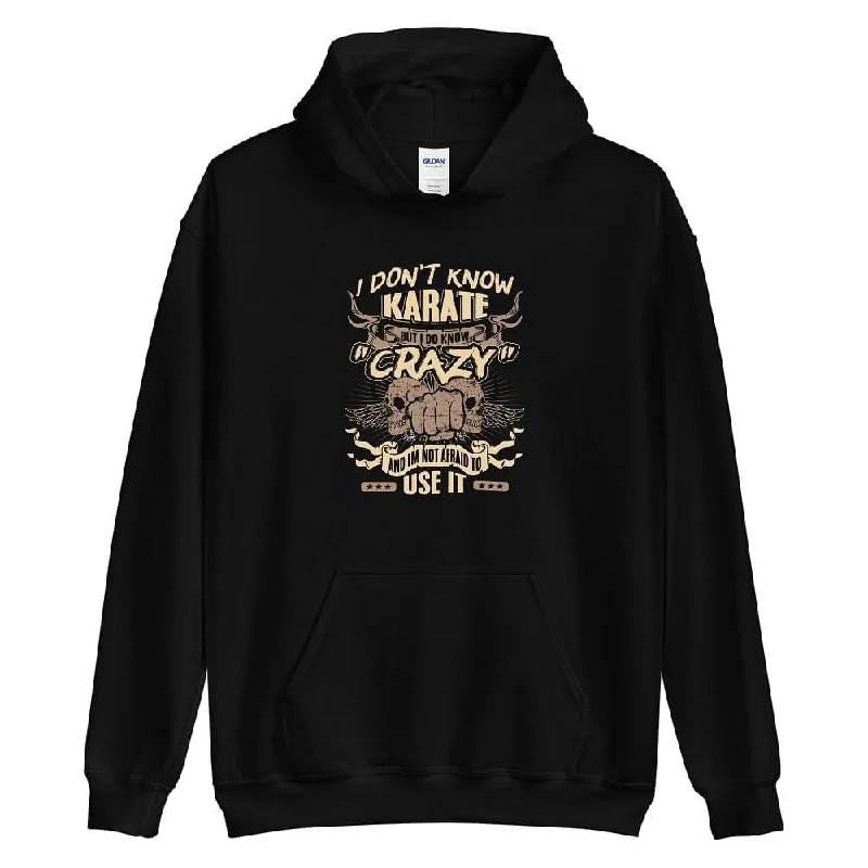 I Don't Know Karate But I Do Know - Skull Hoodie - up to 5XL Cozy Men's Winter